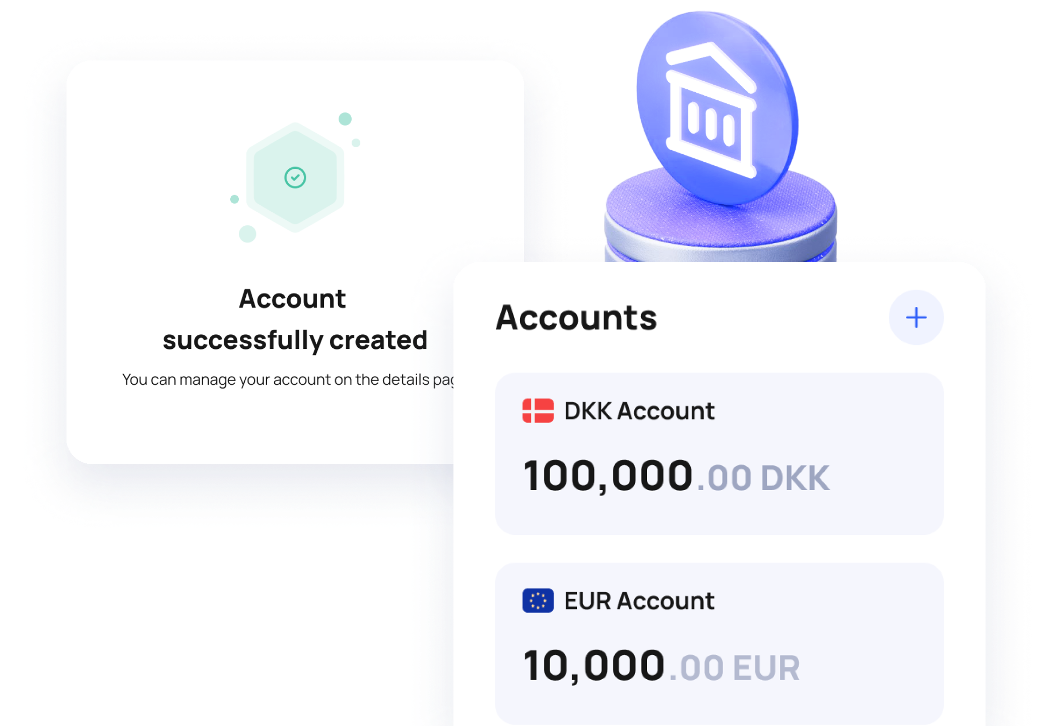 Open and manage accounts
